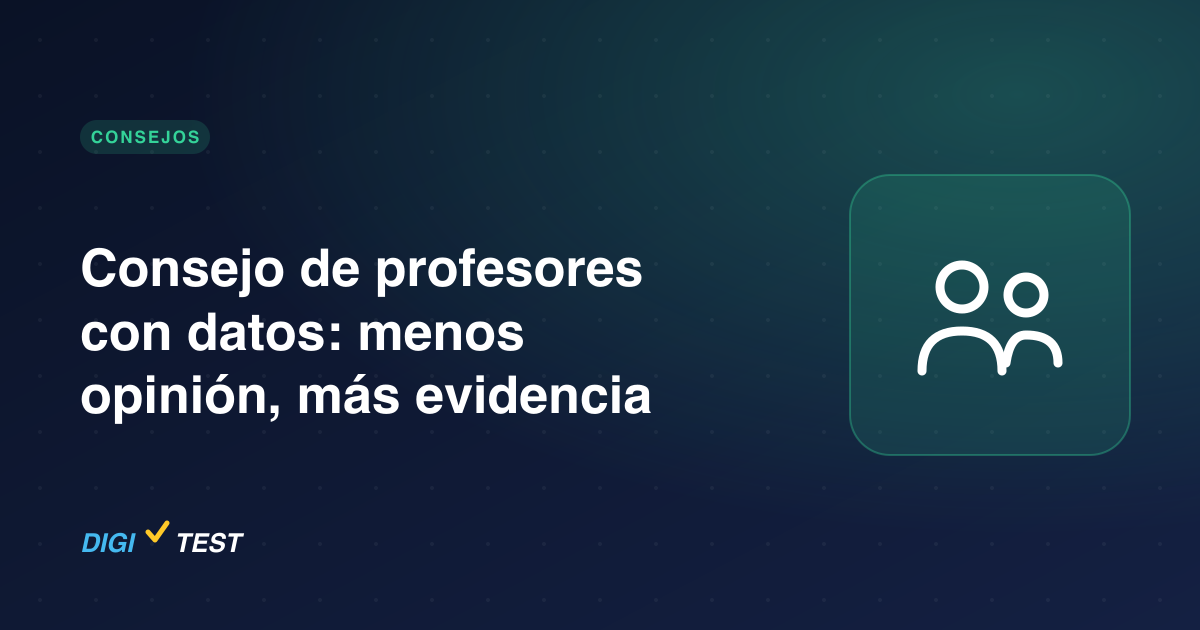 Consejo de profesores con datos: menos opinión, más evidencia